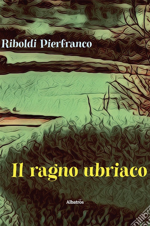 Il ragno ubriaco