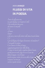 Flussi di vita in poesia libro