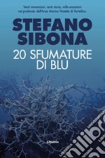 Venti sfumature di blu libro