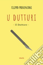 U dutturi-Il dottore libro