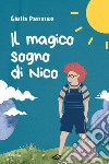 Il magico sogno di Nico libro