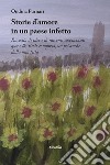 Storie d'amore in un paese infetto libro