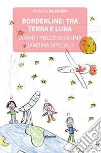 Borderline: tra terra e luna