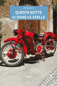 Questa notte ci sono le stelle libro
