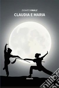 Claudia e Maria
