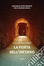 La porta dell'inferno libro