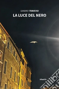 La luce del nero