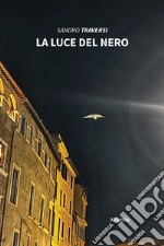 La luce del nero