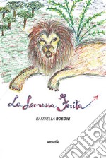 La leonessa ferita libro