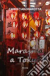 Marasma a Tokyo libro