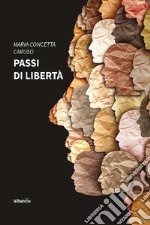 Passi di libertà libro