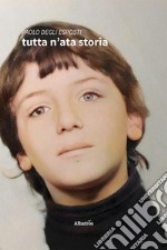 Tutta n'ata storia libro