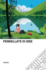 Pennellate di idee libro