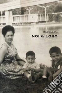 Noi e loro