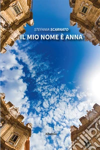 Il mio nome è Anna