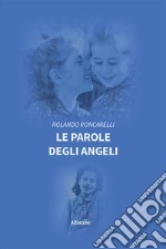 Le parole degli angeli libro