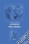 Le parole degli angeli libro