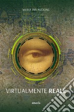 Virtualmente reale libro