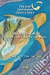 L'oceano di Gaudi. L'avventura di una tartaruga gigante libro