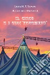 Il circo e i suoi «fenomeni» libro