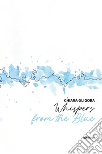 Whispers from the Blue libro