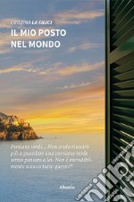 Il mio posto nel mondo libro