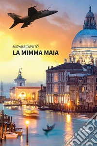 La mimma maia