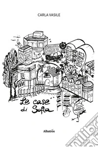 Le case di Sofia