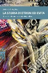 La storia di Etrom ed Evita libro