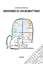 Memorie di un burattino. Ediz. a colori