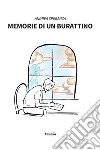 Memorie di un burattino. Ediz. a colori libro di Speranza Andrea