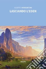 Lasciando l'Eden libro