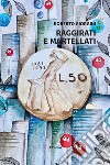 Raggirati e martellati libro