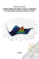 L'equazione più bella della finanza libro