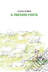 Il pastore poeta libro