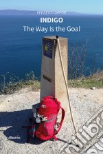 Indigo. The way Is the goal libro