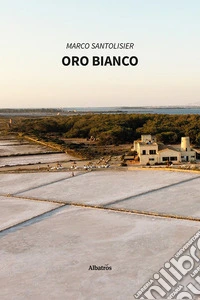 Oro bianco