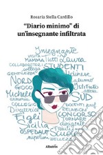 «Diario minimo» di un'insegnante infiltrata