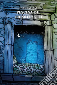 Pescina e il primo canto
