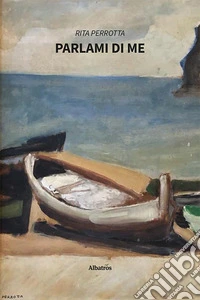 Parlami di me