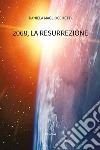 2068, la resurrezione libro