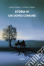 Storia di un uomo comune