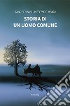 Storia di un uomo comune libro