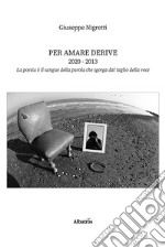 Per amare derive 2020-2013 libro