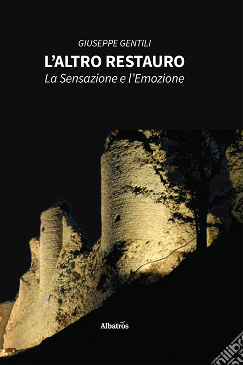 L'altro restauro. La sensazione e l'emozione
