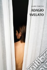 Adagio svelato libro