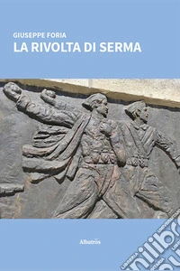 La rivolta di Serma