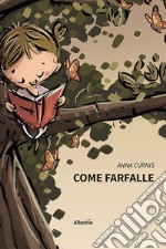 Come farfalle libro