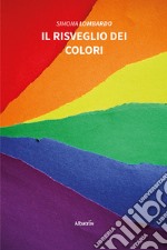 Il risveglio dei colori libro