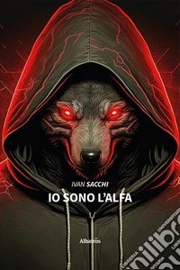 Io sono l'alfa